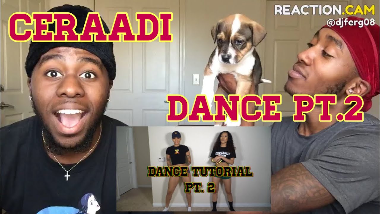 CERAADI DANCE TUTORIAL | Pt.2 REACTION🤪😍