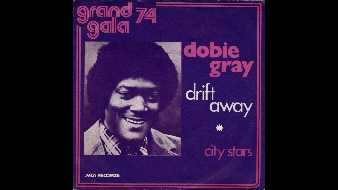 Drift Away - Dobie Gray (1973)