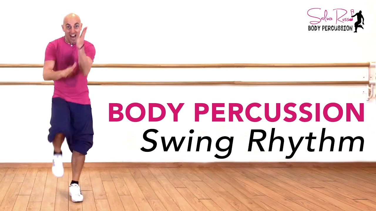 Body Percussion (swing rhythm) - Salvo Russo