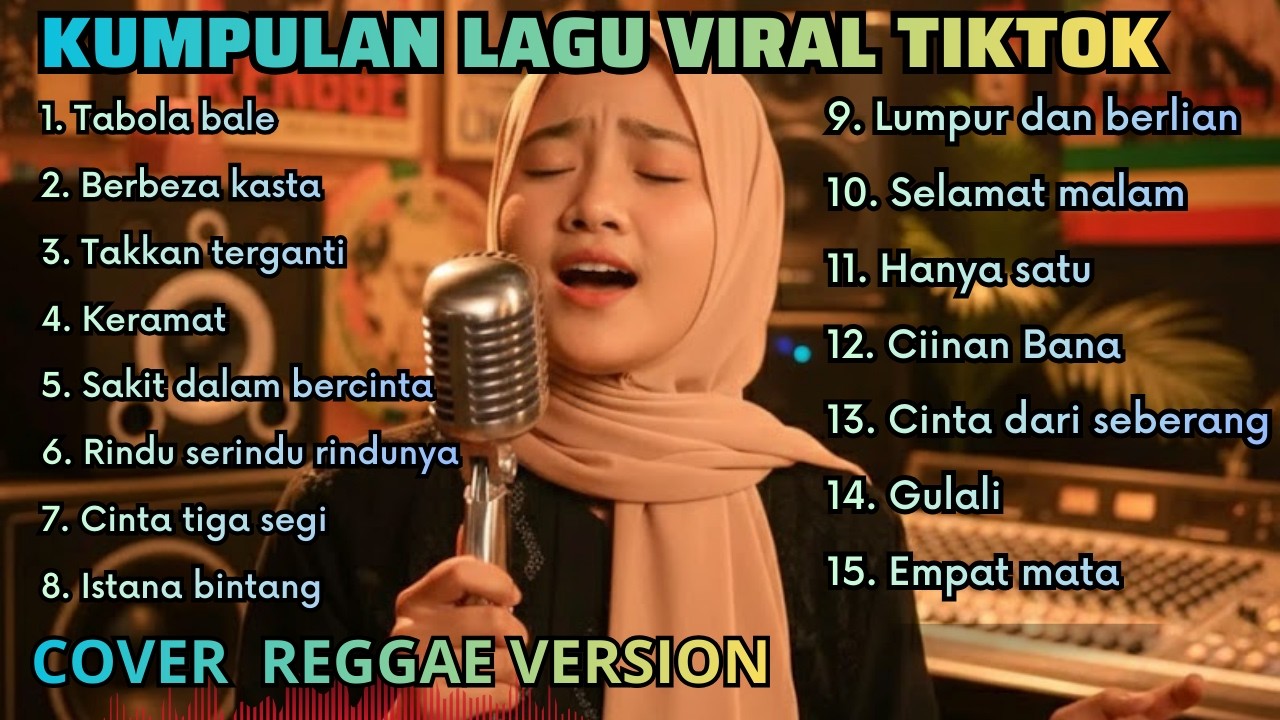 Kumpulan Lagu Reggae Version Top Viral Tiktok 2026