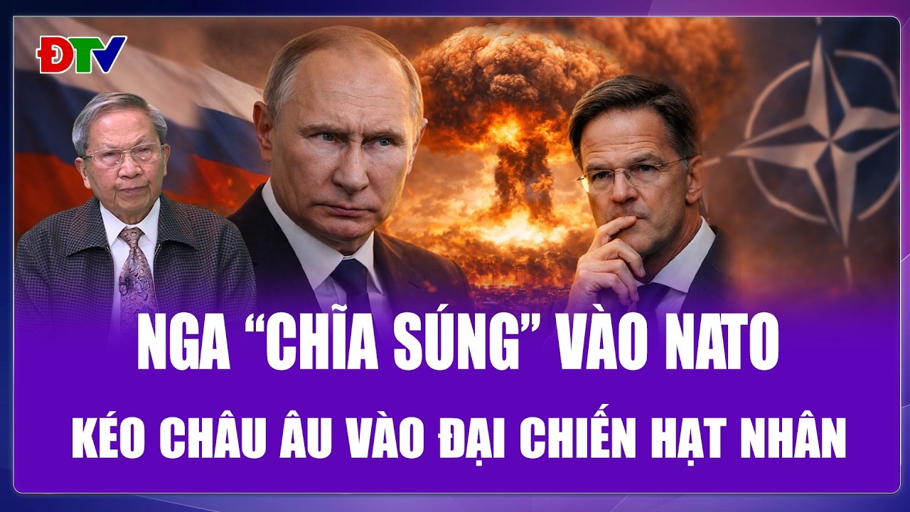 QUỐC TẾ NÓNG 23/2: NATO “khiêu khích” Nga ở Estonia, ông Putin “nóng mặt” đem hạt nhân ra dọa
