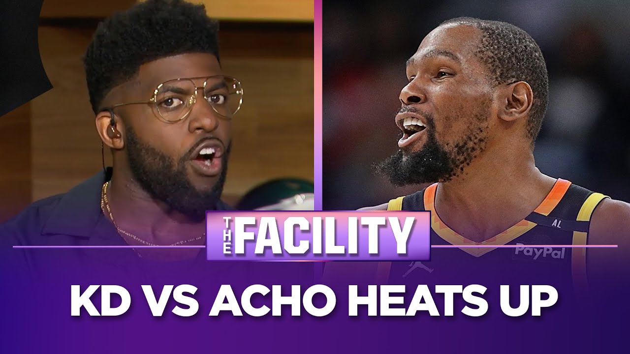Kevin Durant fires back at Acho&rsquo;s Legacy take &mdash; Is KD under more pressure than ever? | THE FACILITY
