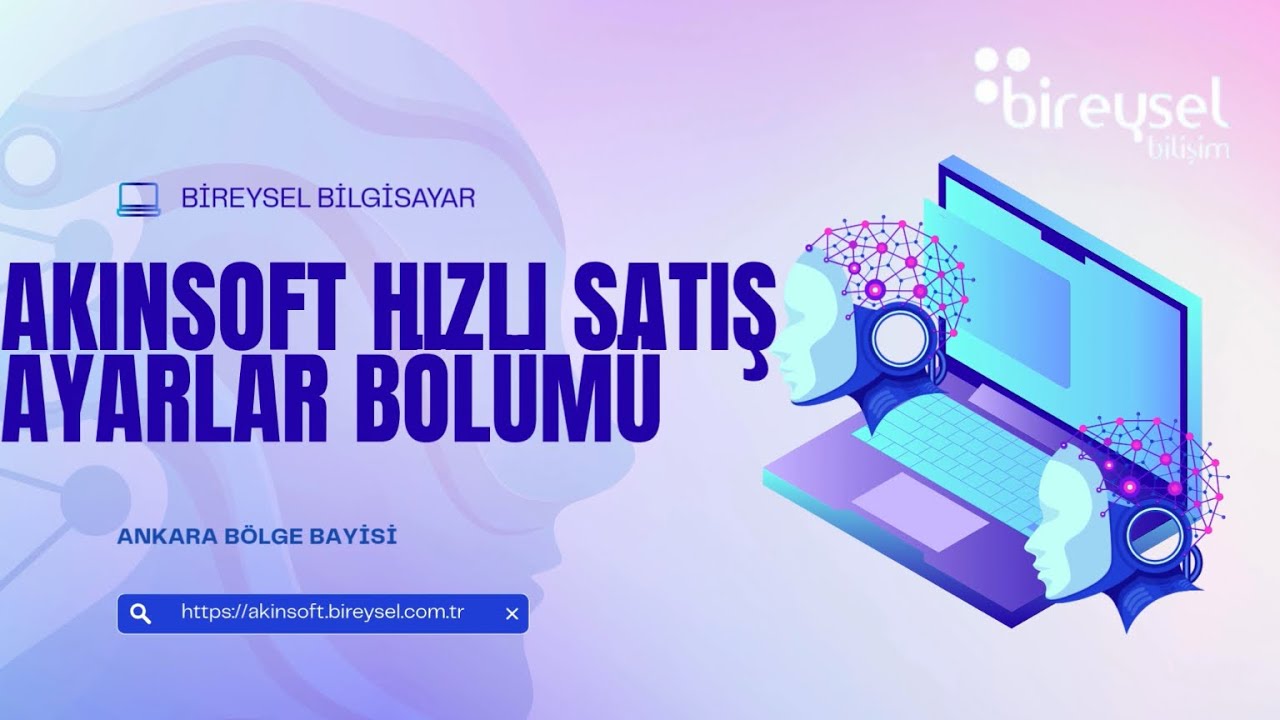 Akınsoft Hızlı Satış Programı Ayarlar Bölümü