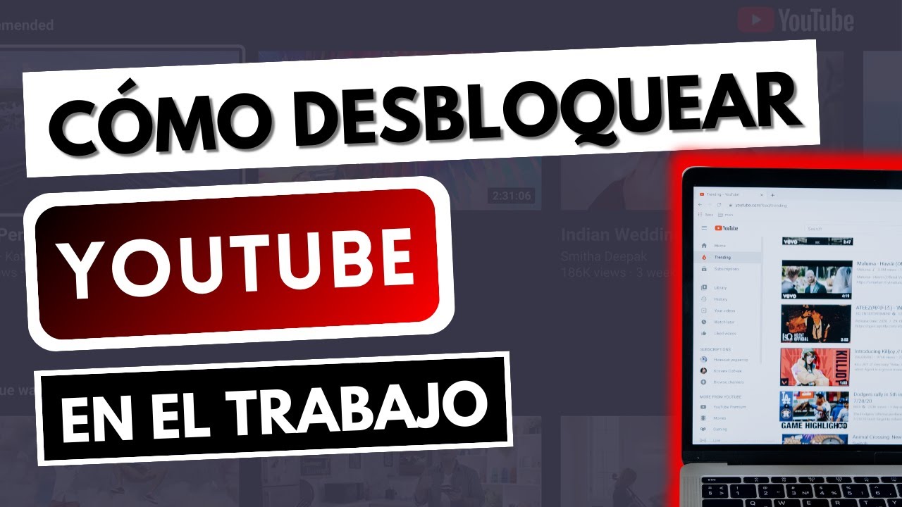 DESBLOQUEAR YOUTUBE EN EL TRABAJO 🔓 Cómo desbloquear YouTube en su lugar de trabajo