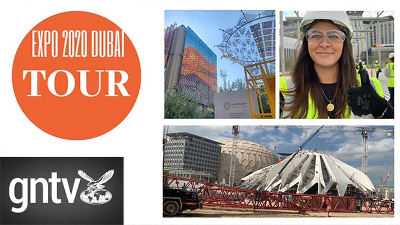 Expo 2020 Dubai: A tour of the World's Greatest Show in the making