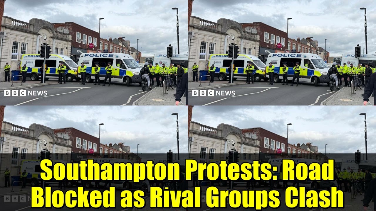 Southampton Protests: Road Blocked as Rival Groups Clash | News Report