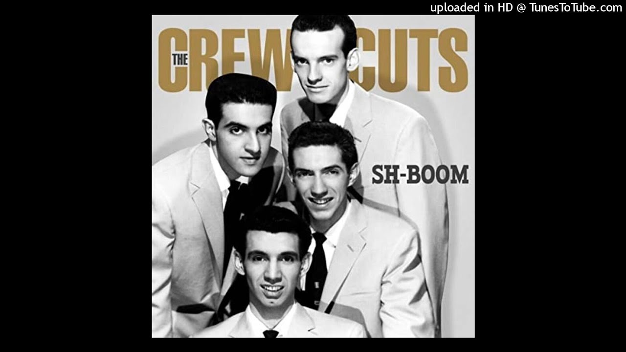 The Crew cuts-Sh- Boom(1954,Remastered)