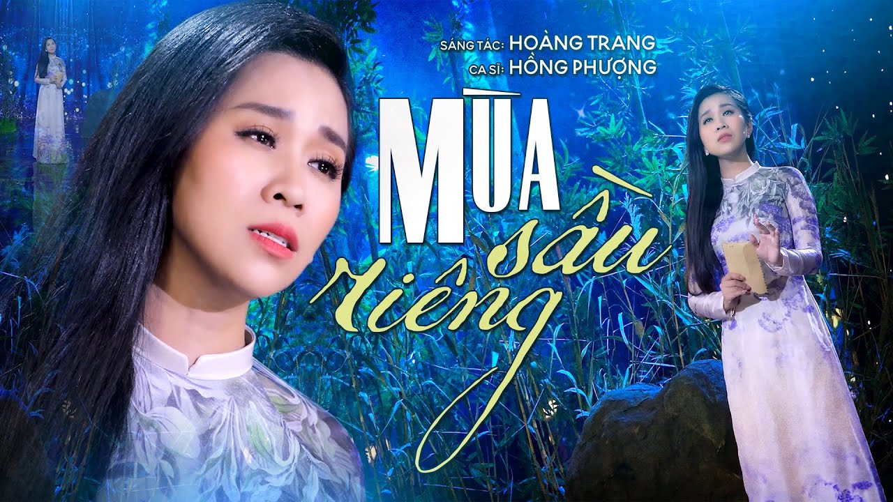 Nhạc Bolero Hay Nhất 🔥🔥🔥 MÙA SẦU RIÊNG | HỒNG PHƯỢNG