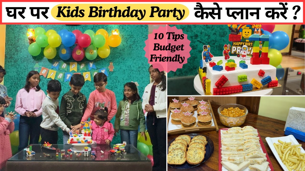 घर पर Kids Birthday Party कैसे प्लान करें ? | 10 Budget-Friendly Tips, D&eacute;cor & Menu | Urban Rasoi