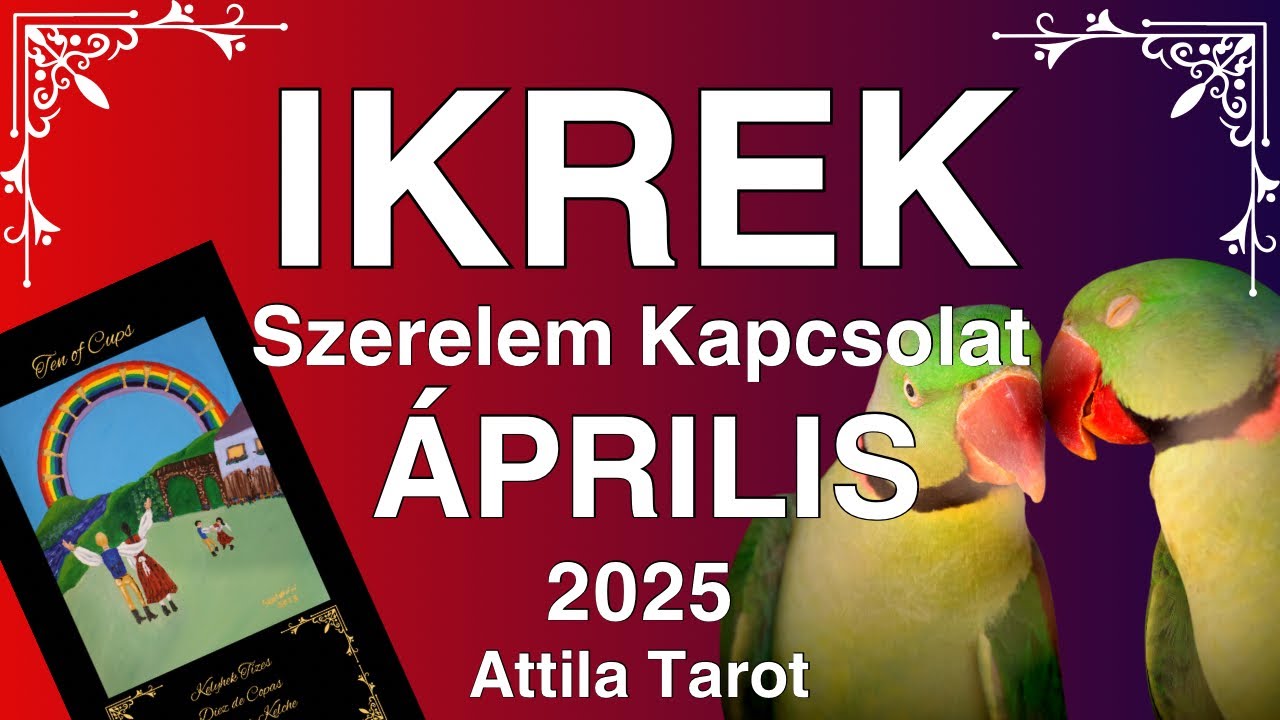 ♊️ Ikrek Április 2025 Szerelem Kapcsolat Tarot jóslás Áldás