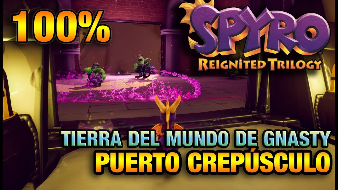 SPYRO 1 | 100% y TROFEOS de PUERTO CREPÚSCULO | TIERRA DEL MUNDO DE GNASTY | SPYRO REIGNITED TRILOGY