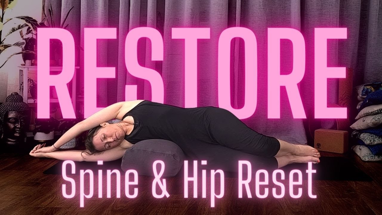 1 Bolster, 1 Block, 1 Hour - Spine and Hips Reset