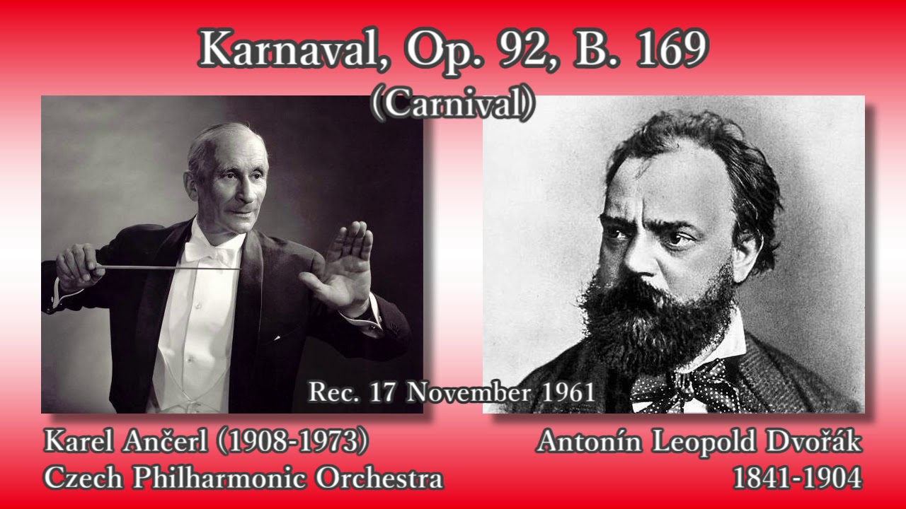 Dvořák: Carnival, Ančerl & CzechPO (1961) ドヴォルザーク 序曲「謝肉祭」 アンチェル