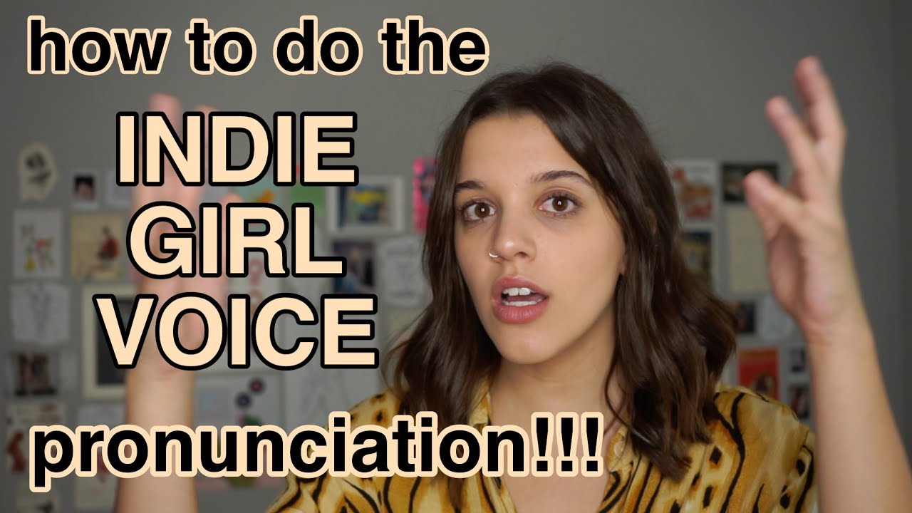 HOW TO SOUND LIKE AN INDIE GIRL SINGER!!!