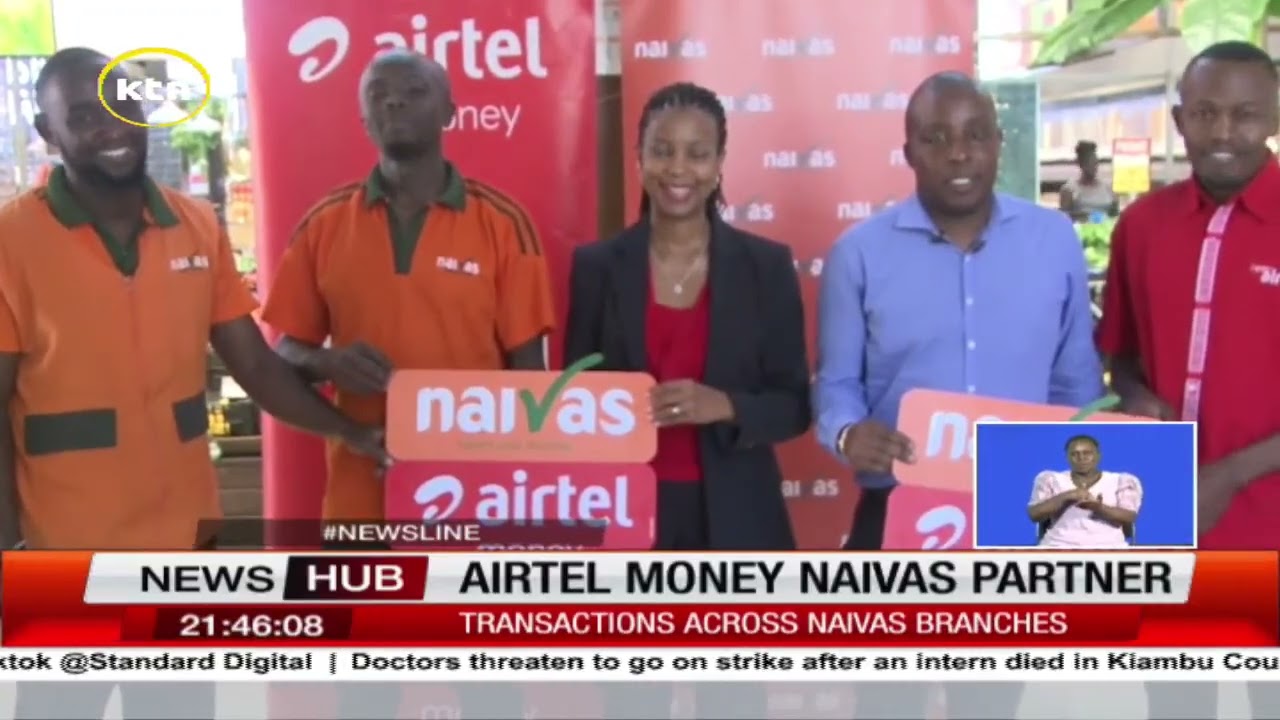 Airtel Money partner with Naivas in a bid to expand its footprint