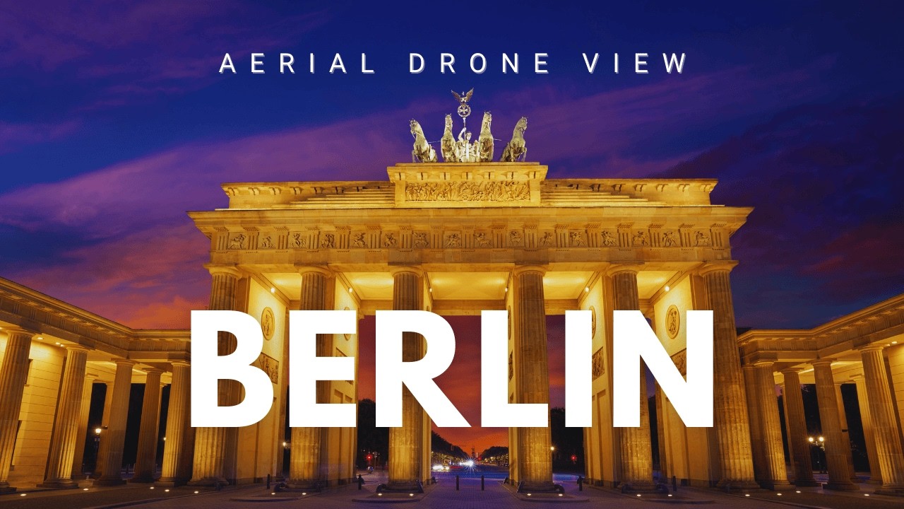 Berlin Drone View That Shows the City’s True Energy