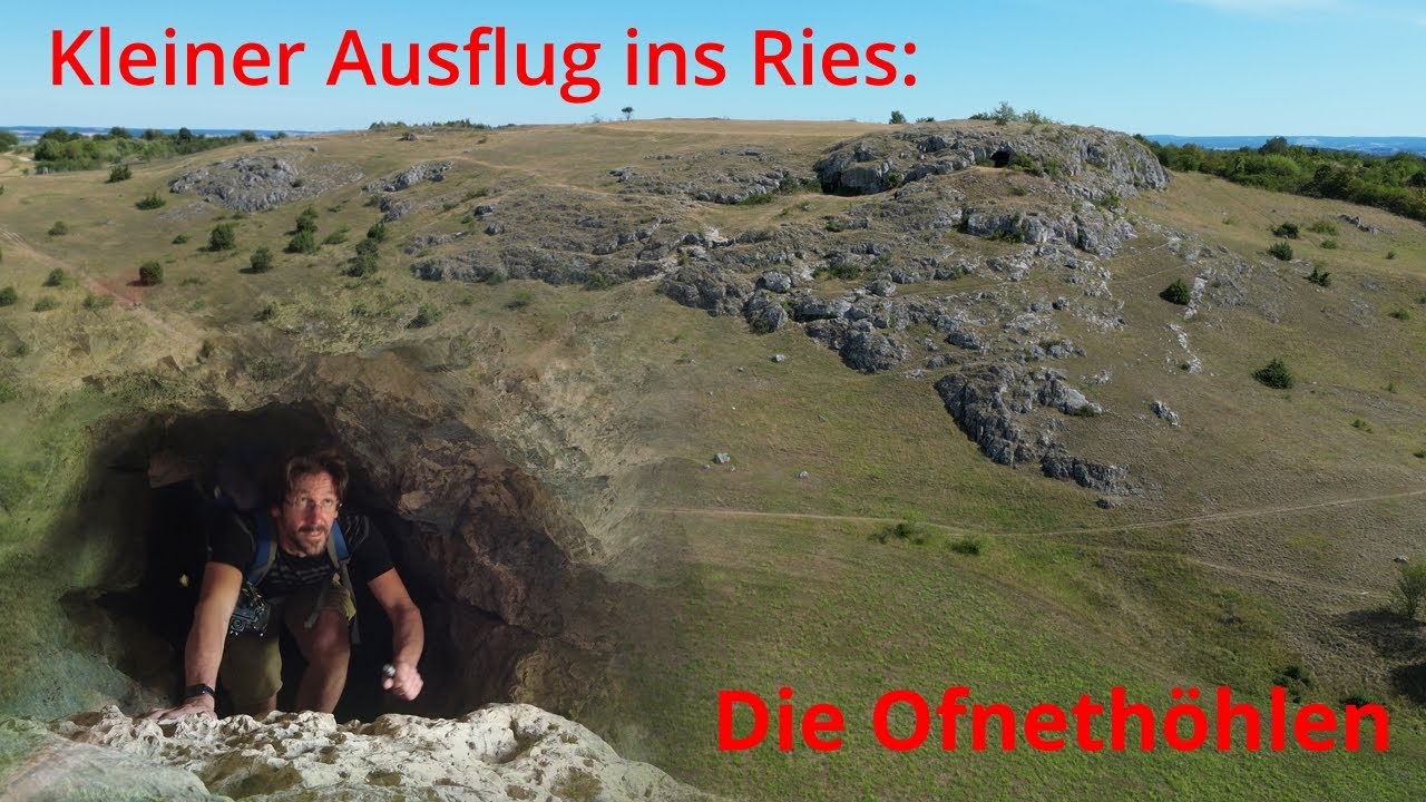 Ein kleiner Ausflug ins Ries: Die Ofnethöhlen