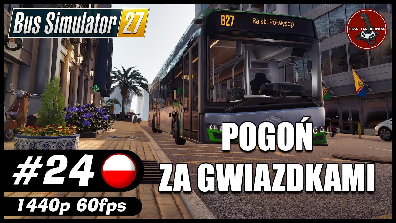 Pogoń za gwiazdkami || #24 || Bus Simulator 27 gameplay PL