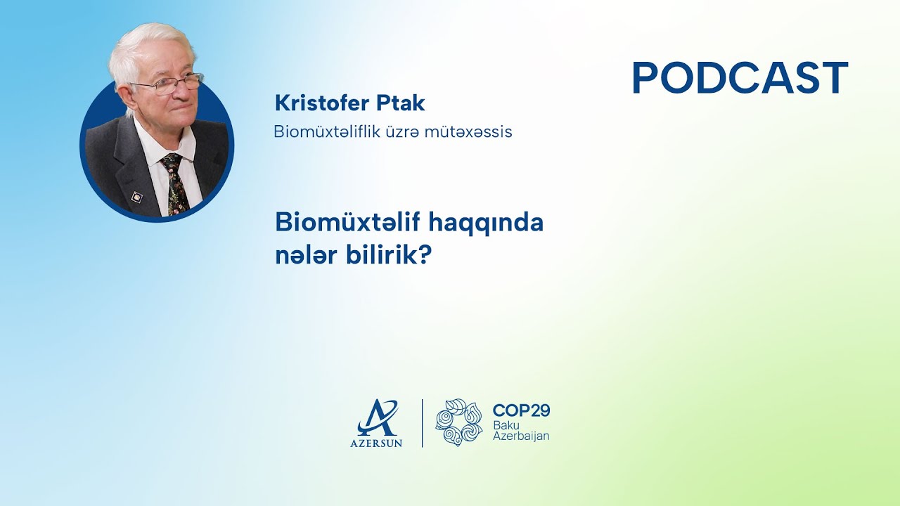 Biomüxtəlif haqqında nələr bilirik?