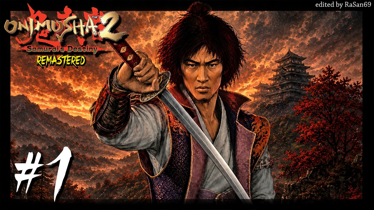 Прохождение Onimusha 2: Samurai's Destiny Remaster, часть 1.