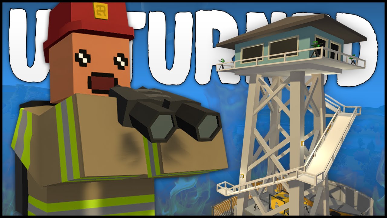 FIREWATCH TOWER BASE! (Unturned Building)