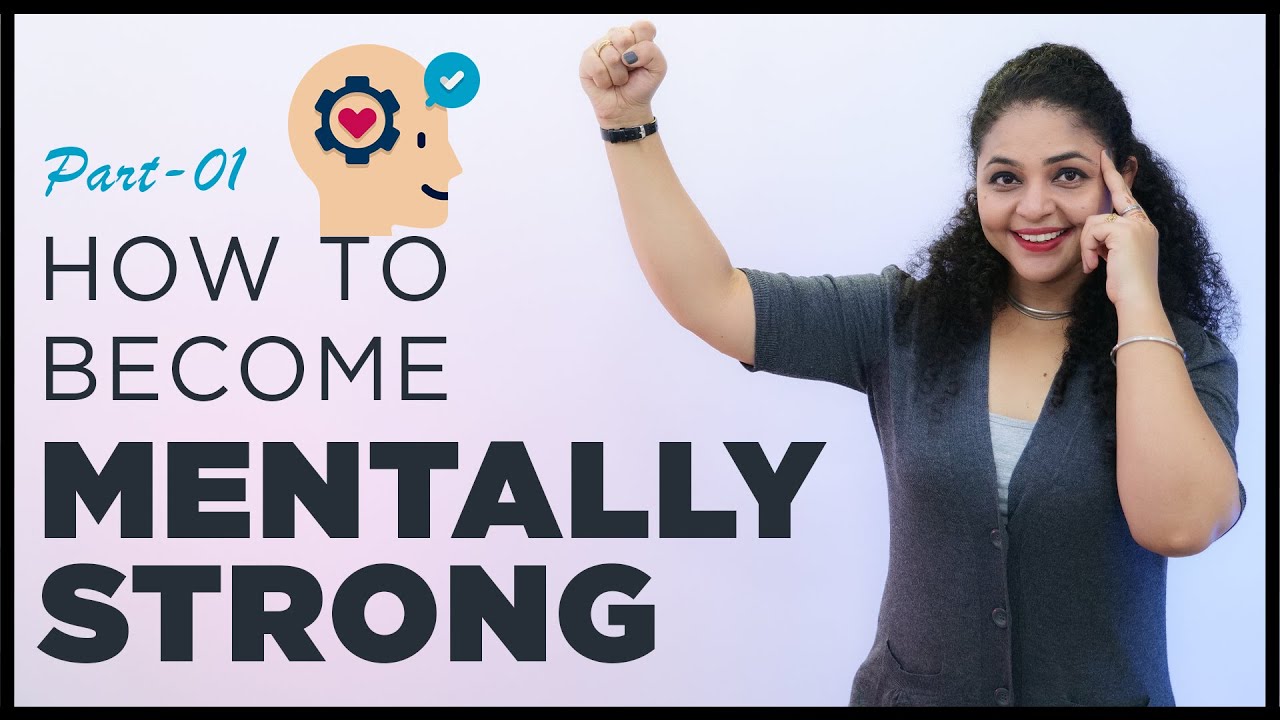 [Part 01] How to Become Mentally Strong in Hindi | How to be Mentally Strong in Life