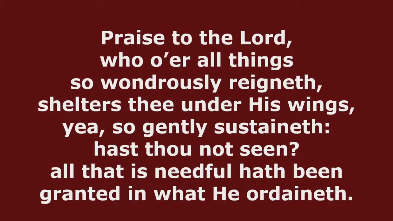 Praise to the Lord, the Almighty, the King of Creation (Neander) // Congregational Hymn Singing