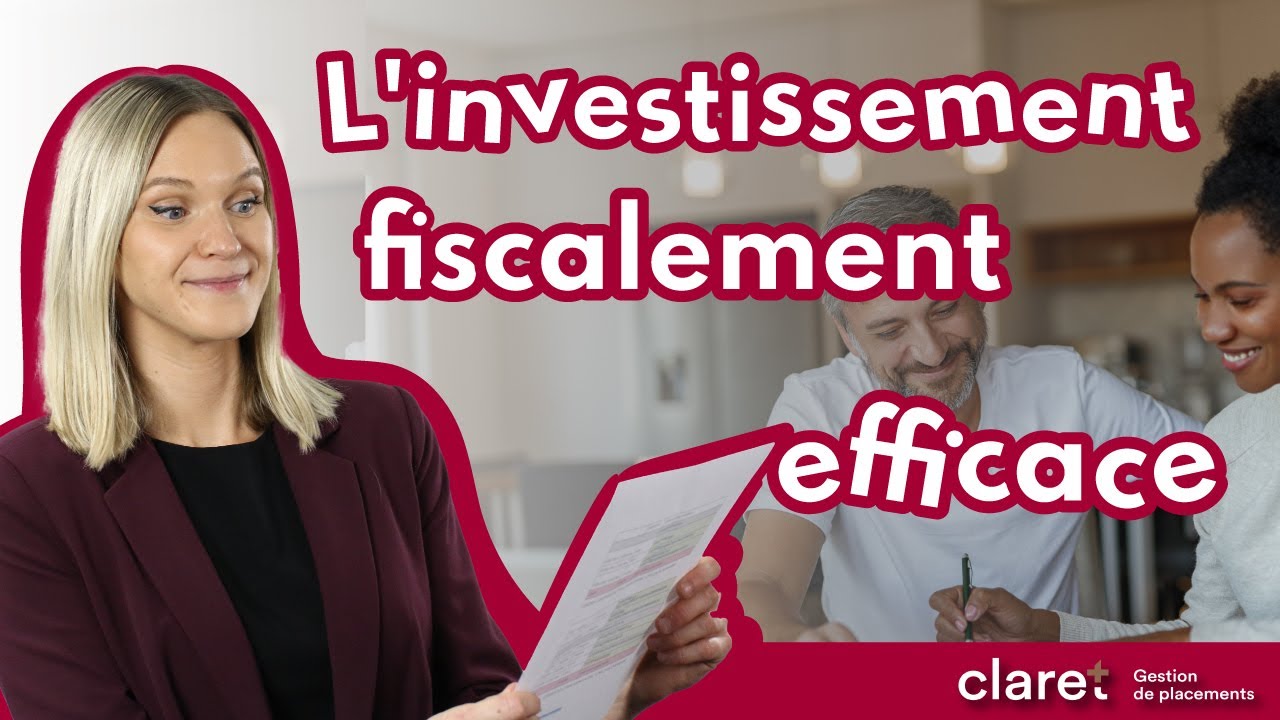 L'investissement fiscalement efficace