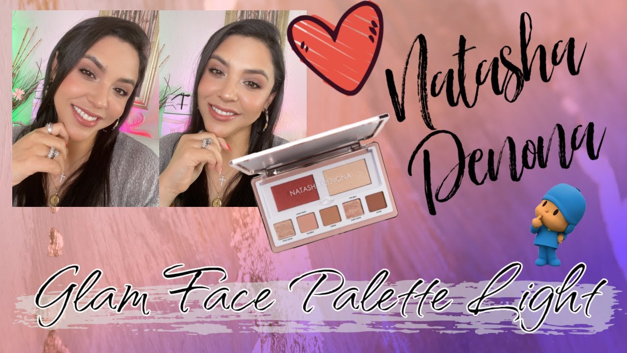 NATASHA DENONA: GLAM FACE PALETTE LIGHT | Reseña, Tutorial y Swatches ¿Será que vale la pena? 🤔 🫣 🙈