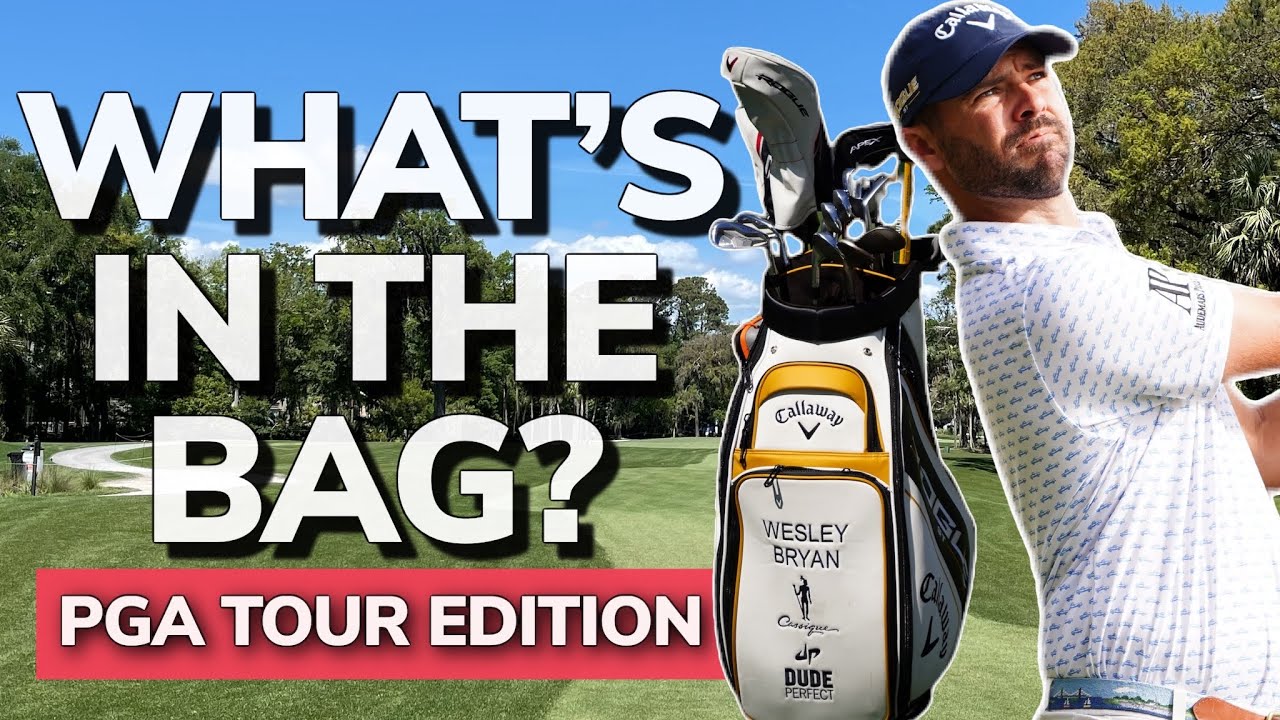 Wesley's PGA Tour What’s In The Bag 2022.