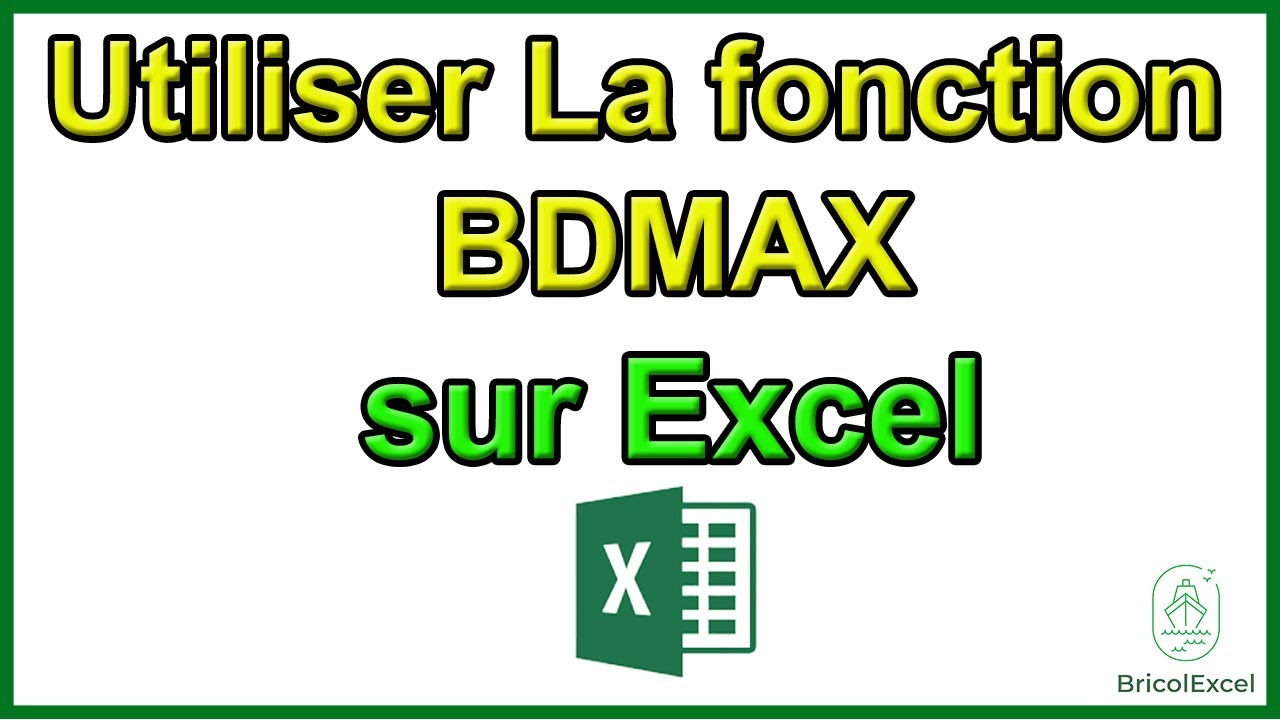 Comment utiliser La fonction BDMAX en Excel