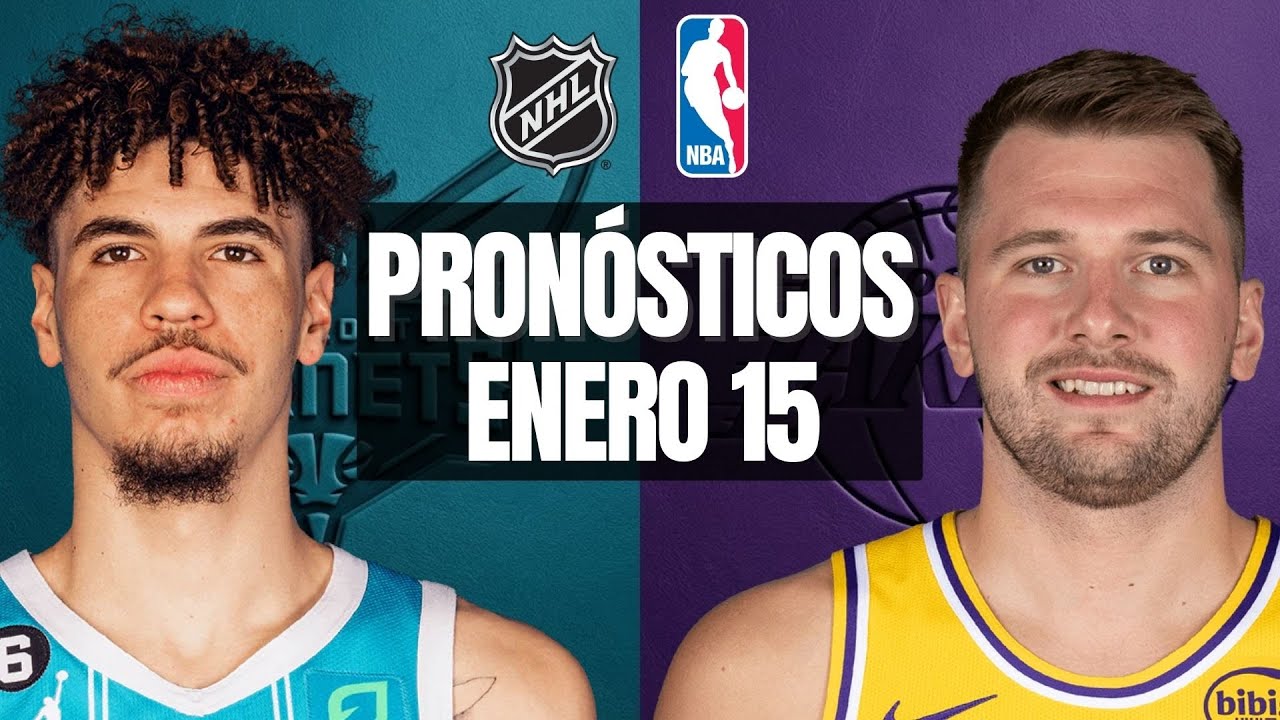 🔥PRON&Oacute;STICOS DE LA NBA Y LA NHL PARA HOY 15 DE ENERO🔥
