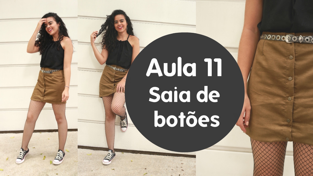 Aula 11 Saia de botão na frente Alana Santos Blogger