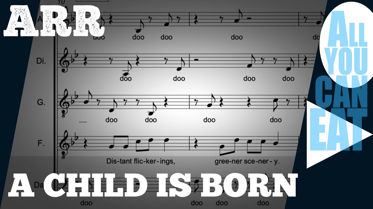 A CHILD IS BORN by Thad Jones & Alec Wilder | SATTB ARR by Daniel Barke