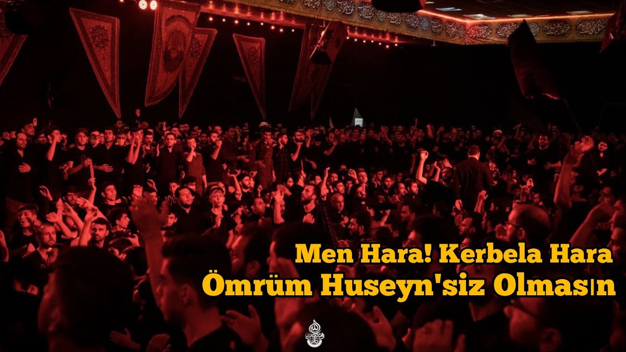 Ömrüm Huseynsiz Olmasın / Men Hara Kerbela Hara / Çok Güzel Süper Yeni Azeri Sinezen 2022