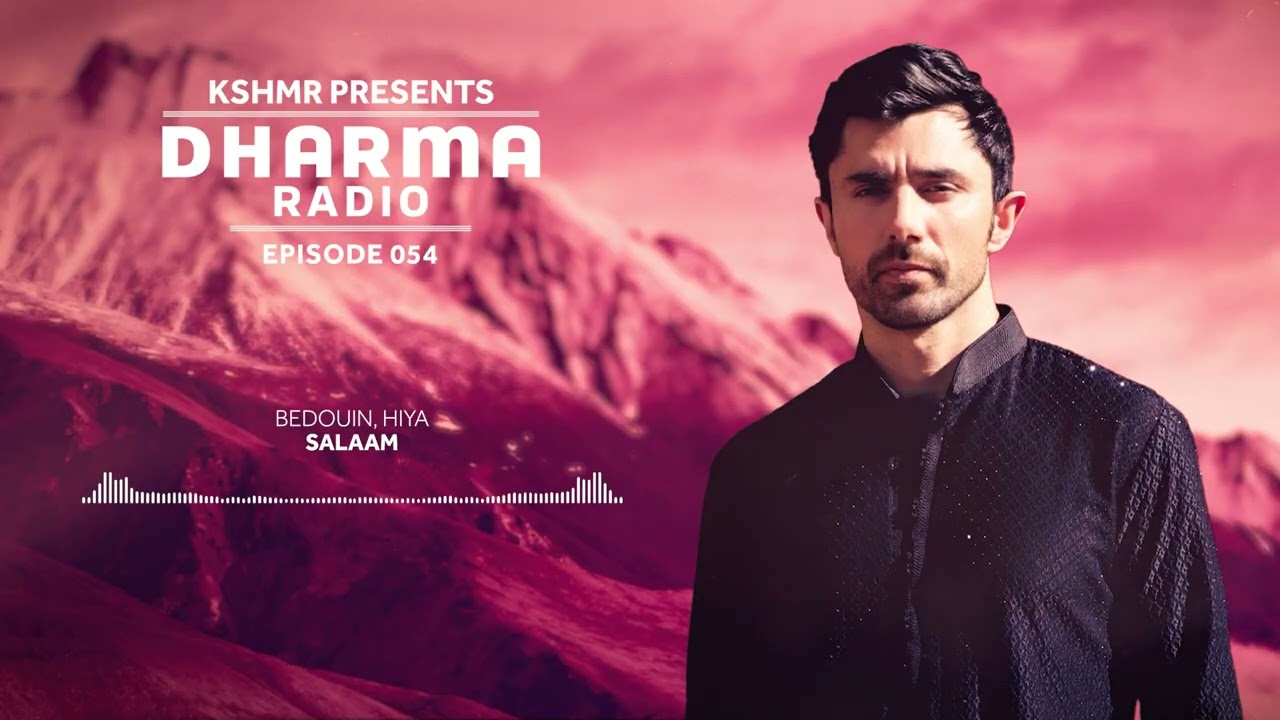KSHMR's Dharma Radio Episode 54 | Best Mainstage and Ethnic House Mix | #DharmaRadio