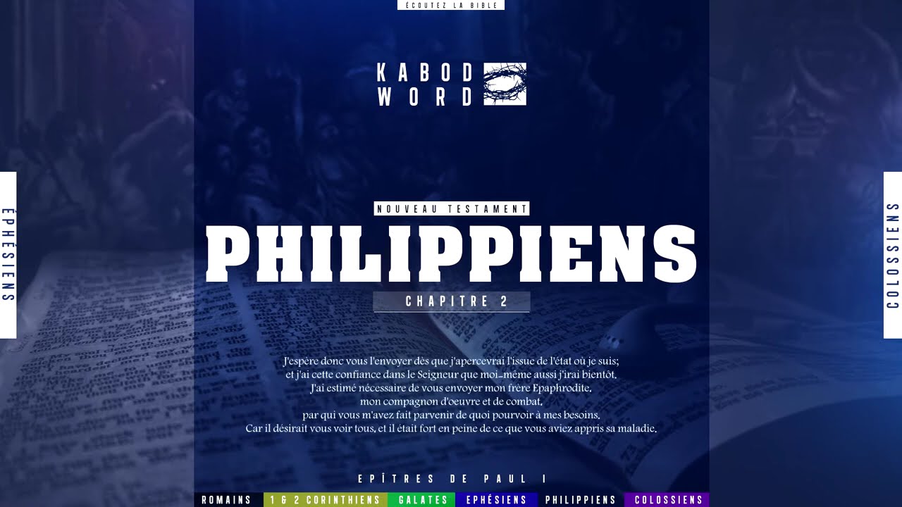 &laquo; Philippiens &raquo; avec texte | Le Nouveau Testament / La Sainte Bible, audio VF Compl&egrave;te