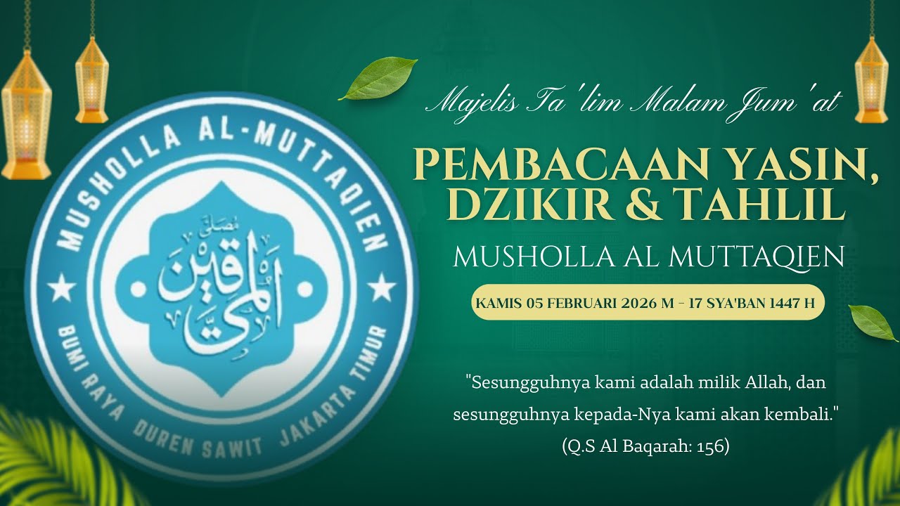 🔴LIVE | TAWAQUFAN MAJELIS TA'LIM MALAM JUM'AT | PEMBACAAN YASIN, DZIKIR & TAHLIL