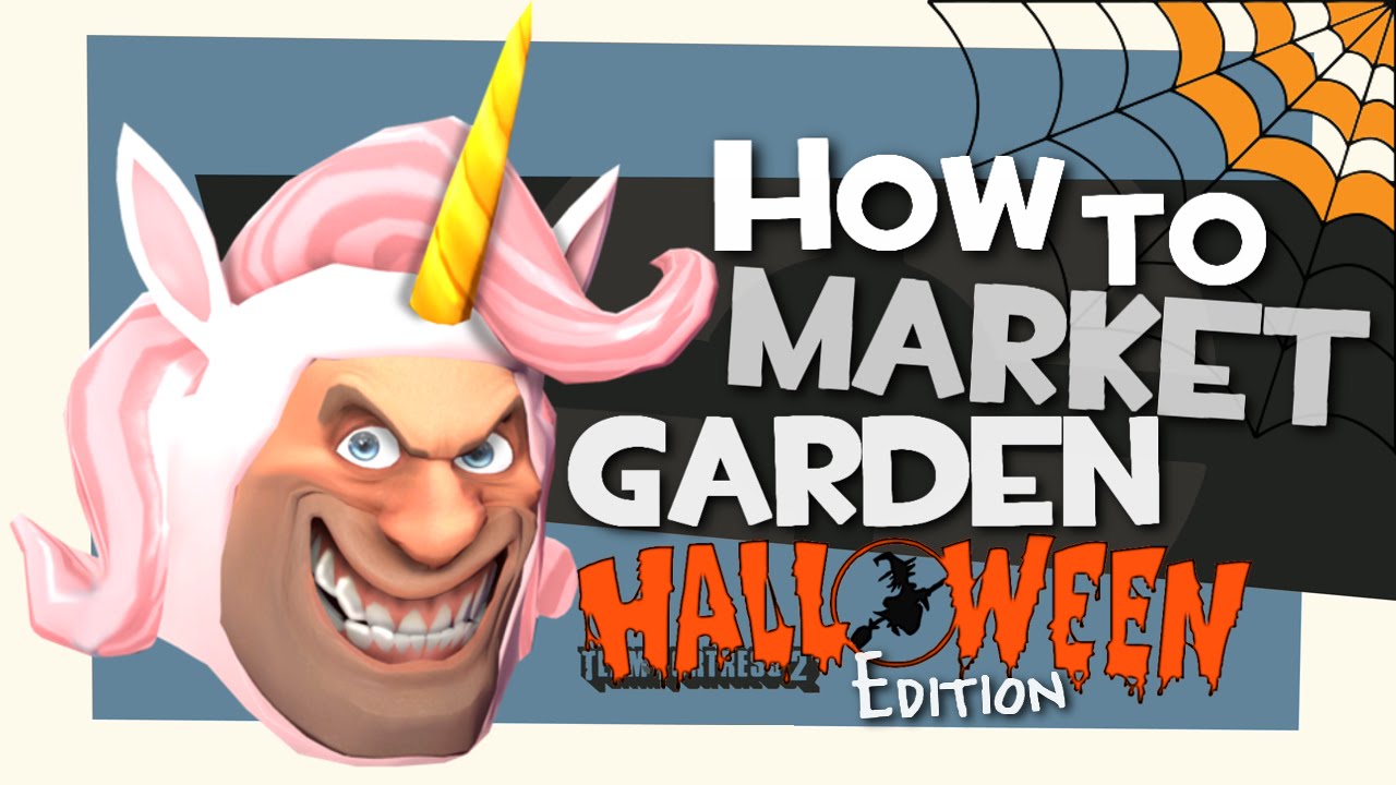 TF2: How to market garden (Halloween edition)