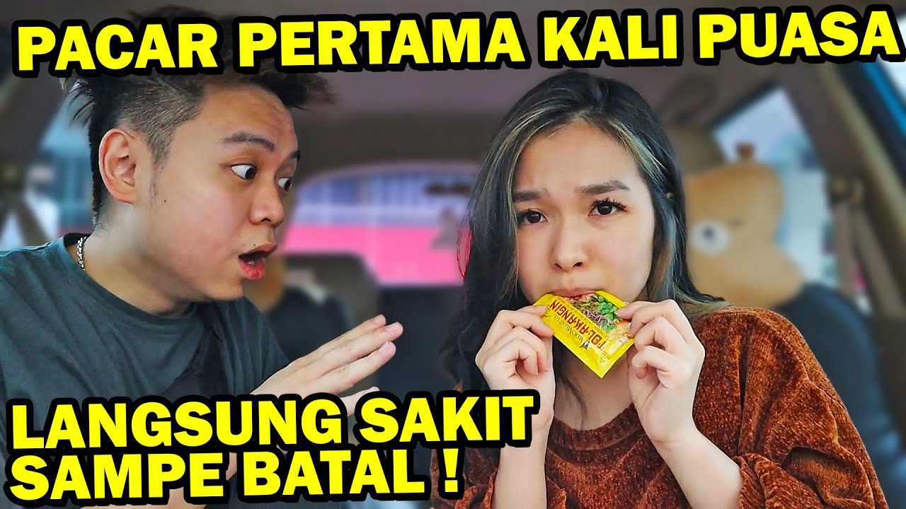 AJAK PACAR PUASA PERTAMA KALINYA SEUMUR HIDUP! *dia ga kuat*