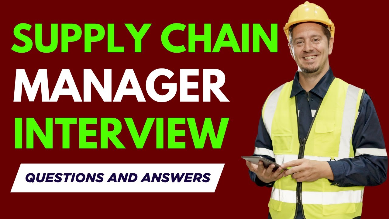 Top 20 Supply Chain Manager Interview Questions and Answers for 2026
