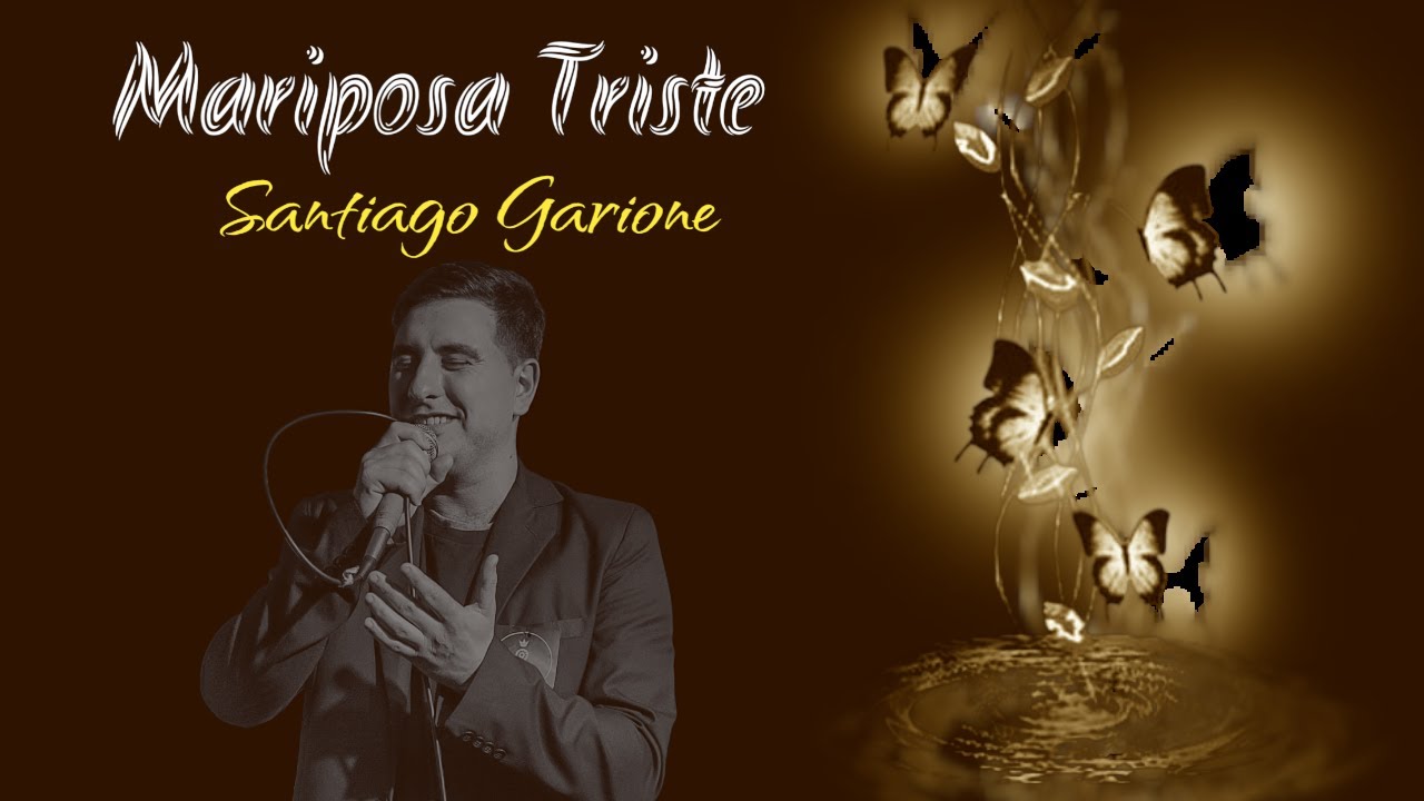 Mariposa triste - Santiago Garione