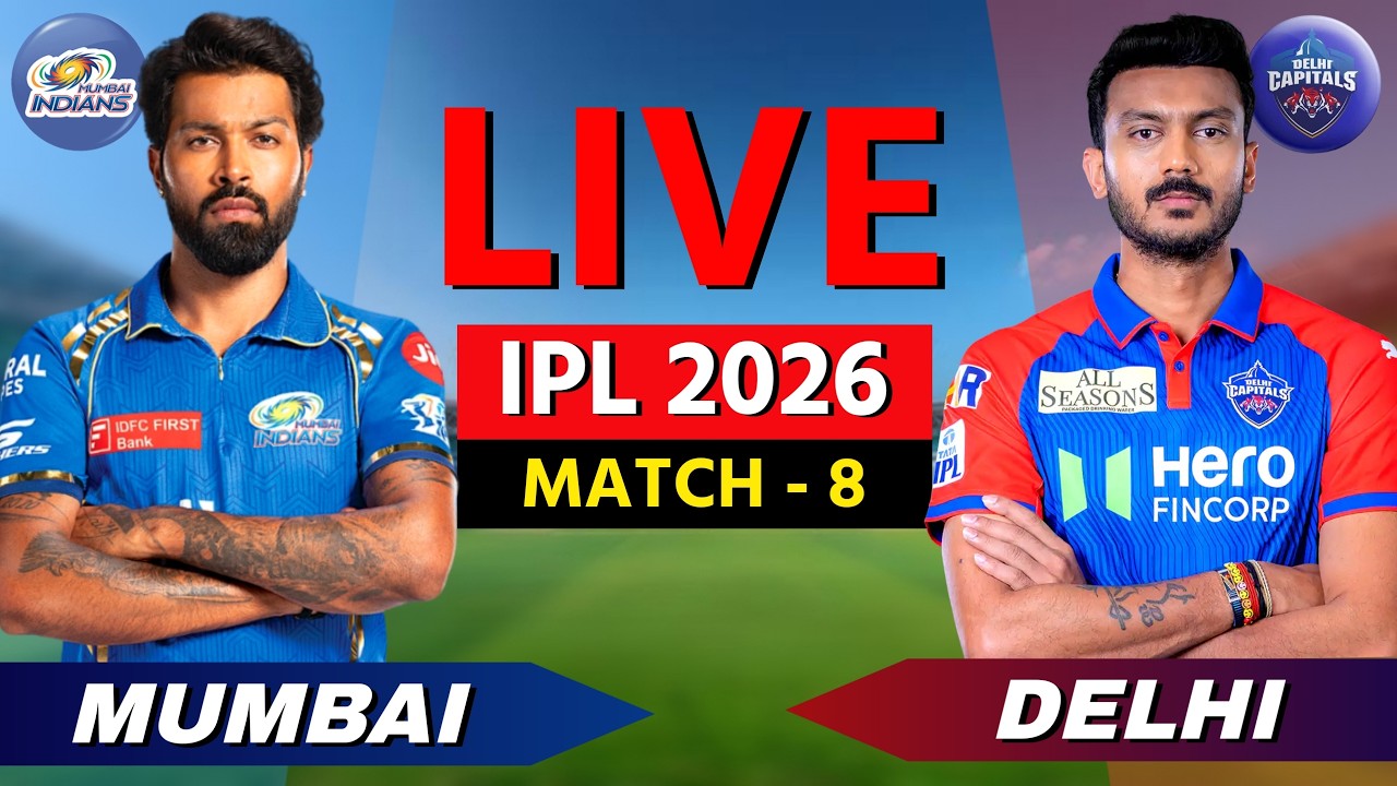 🔴 Mumbai vs Delhi, Live Match Today | IPL 2026 Live Commentary, MI vs DC Live Score