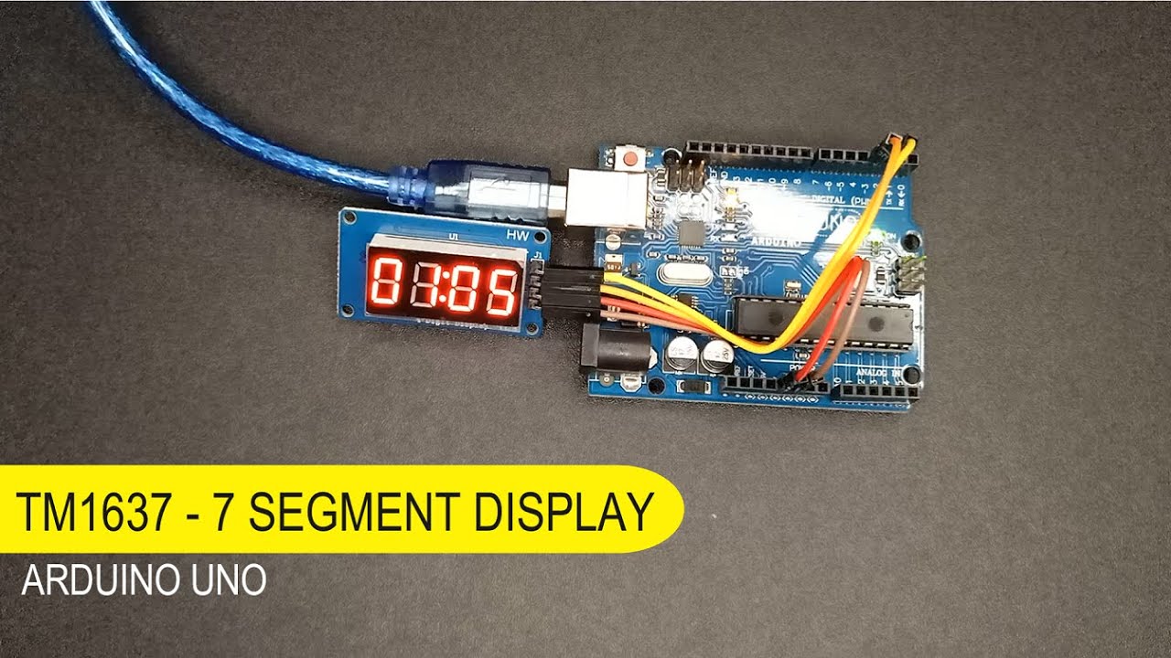 Arduino Uno   TM1637 7 Segment Display