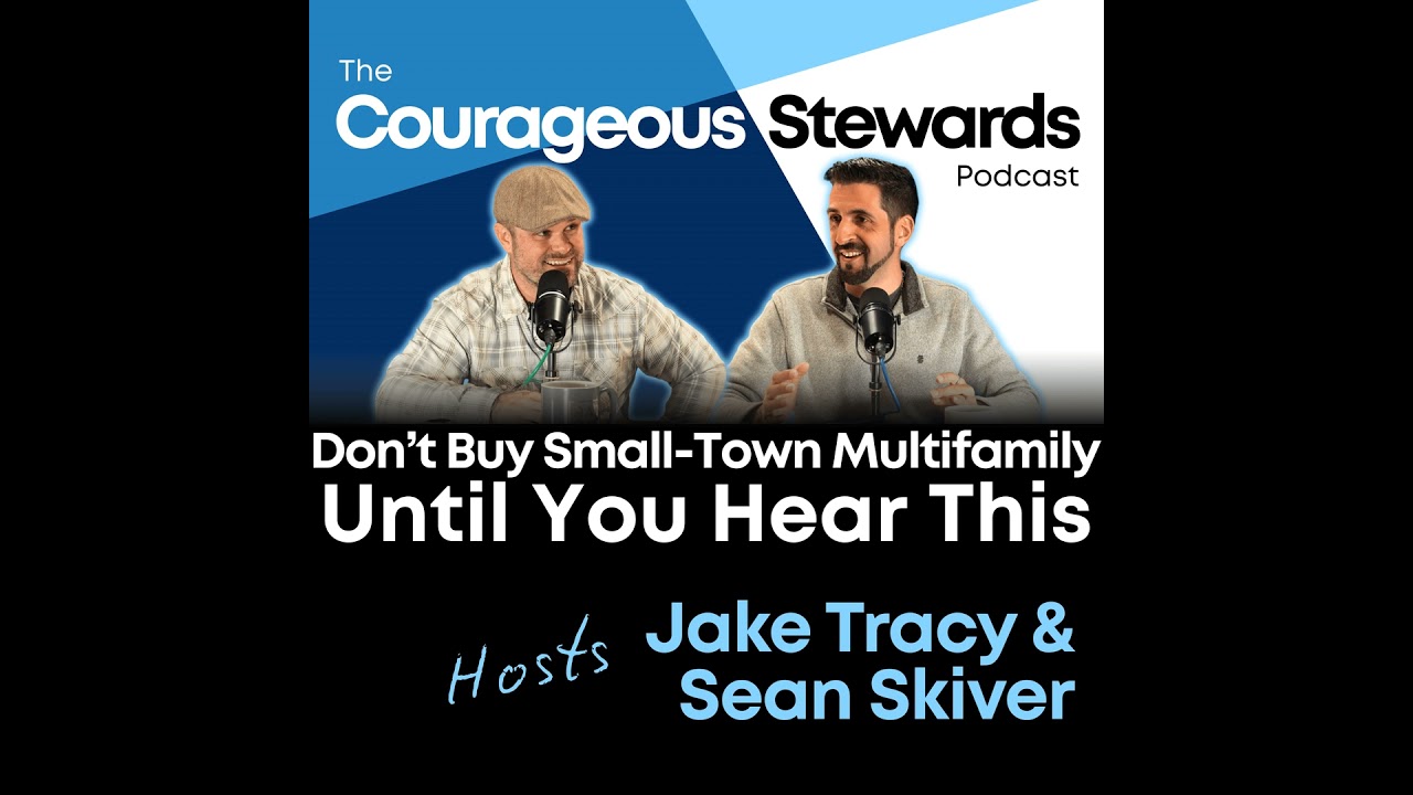 Episode 20: Don’t Buy Small‑Town Multifamily Until You Hear This