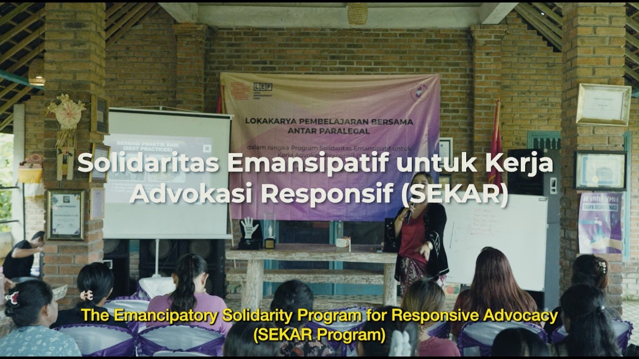 Program SEKAR (Solidaritas Emansipatif untuk Kerja Advokasi Responsif)
