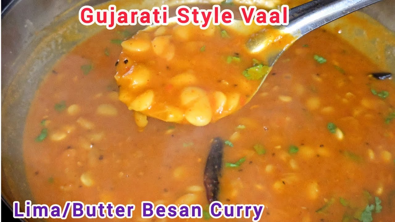 Authentic Gujarati Style Vaal Recipe | Lima/Butter Besan Curry Recipe | Marriage Style Deshi Val