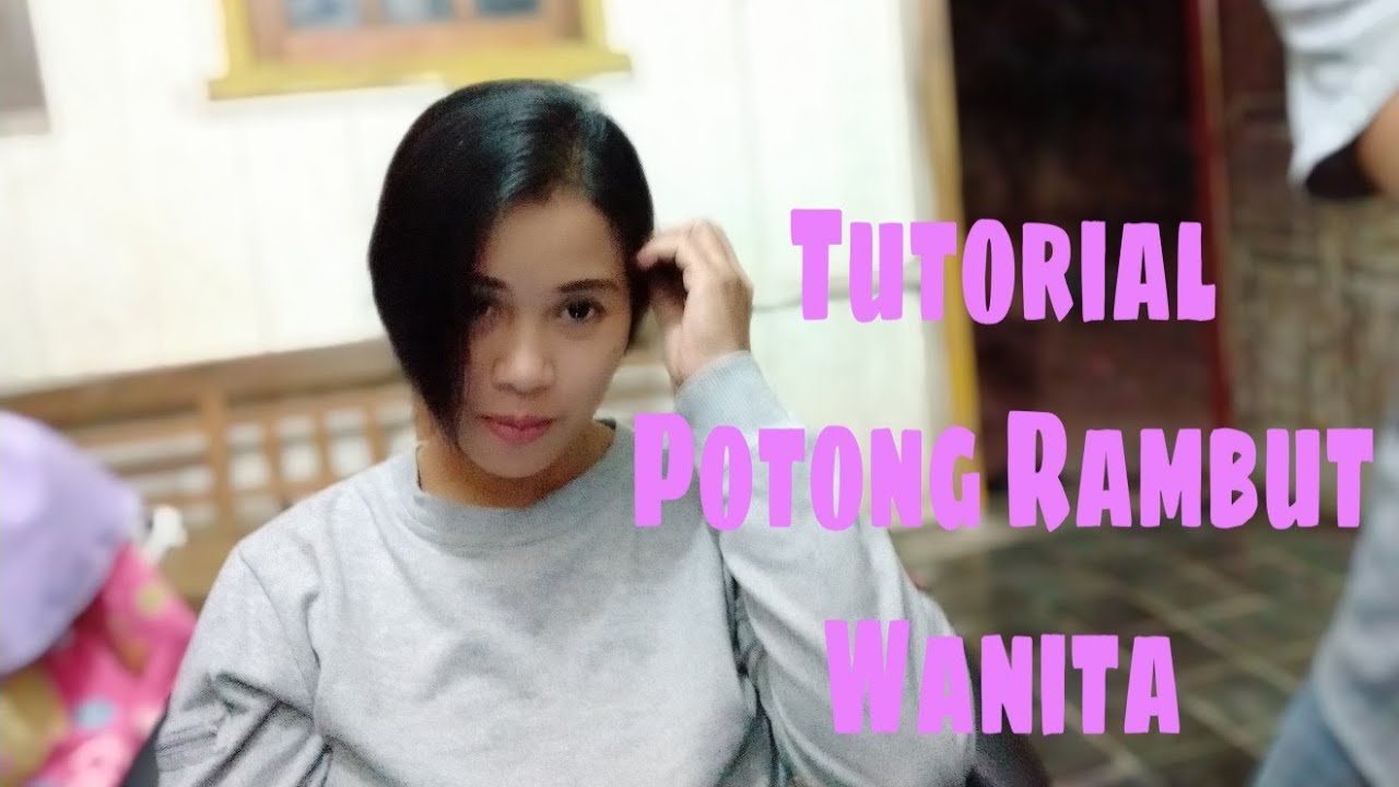 Tutorial Potong Rambut Wanita Gaya Bob untuk wanita Aktif