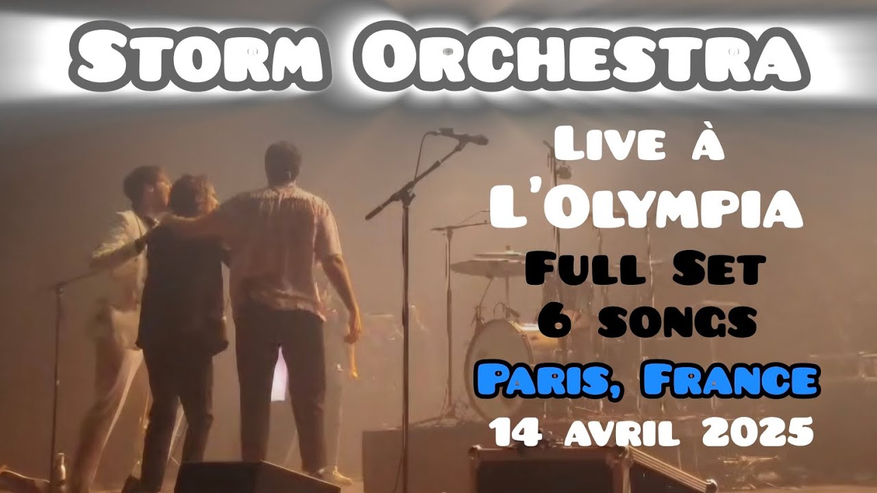 STORM ORCHESTRA - LIVE À L'OLYMPIA - PARIS - FULL SET - 6 SONGS  4/14/25 #livemusic #fyp #martintw