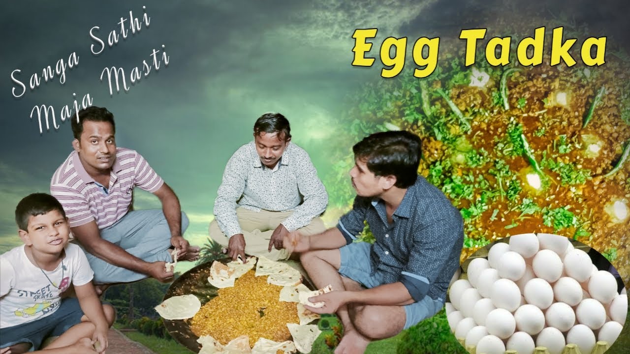 egg tadka recipe/easy egg recipe / sanga sathi maja masti/odia village cooking/food vlog/khati